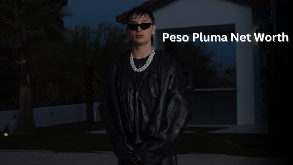 peso pluma net worth