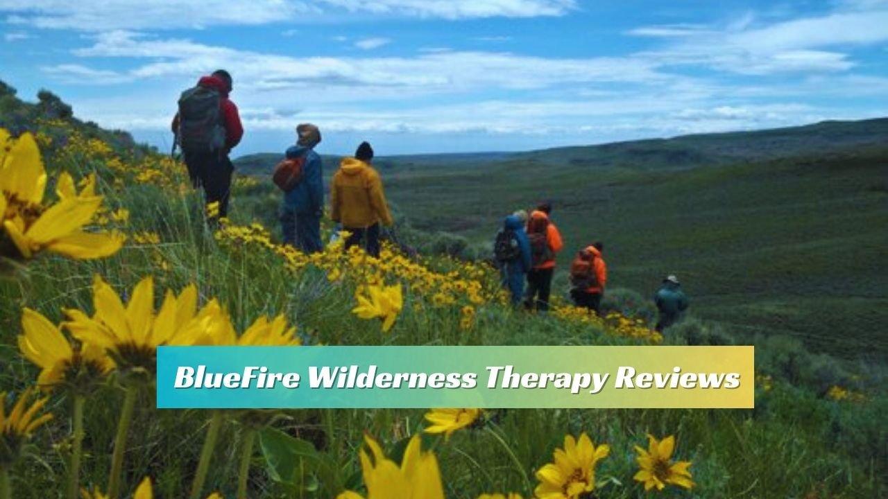 bluefire wilderness reviews